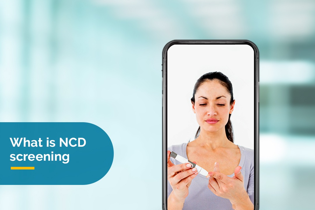 What is NCD screening | Apollo Telehealth