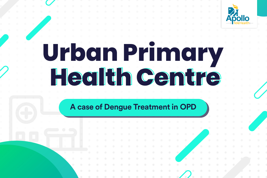 A case of Dengue Treatment in OPD