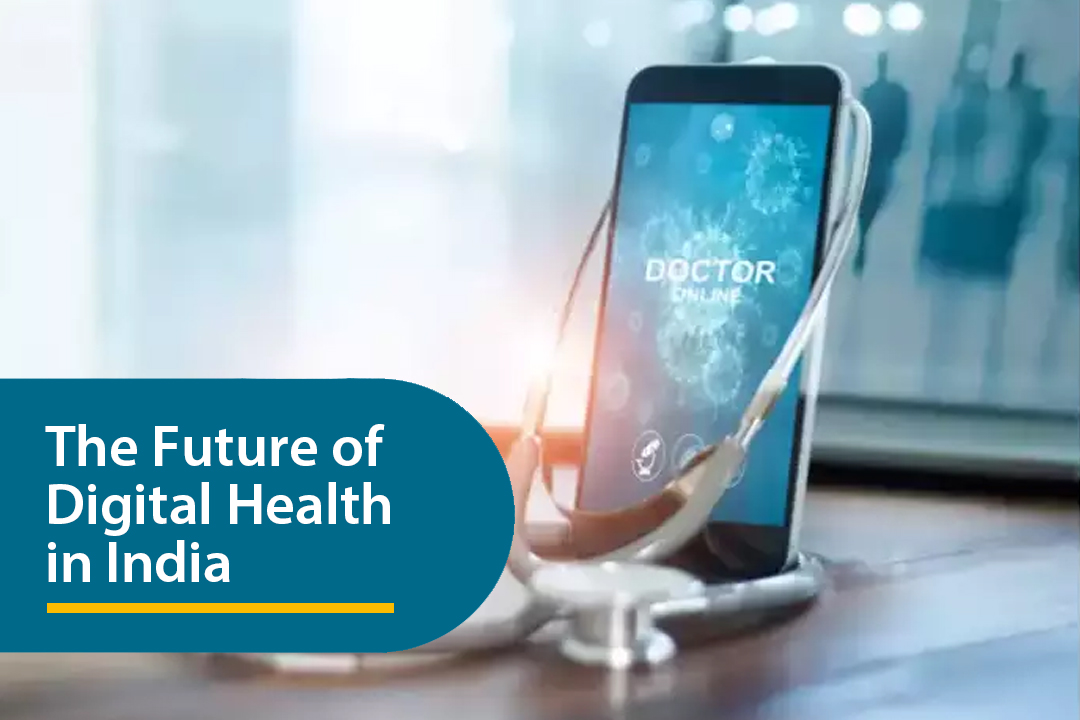 The Future of Digital Health in India