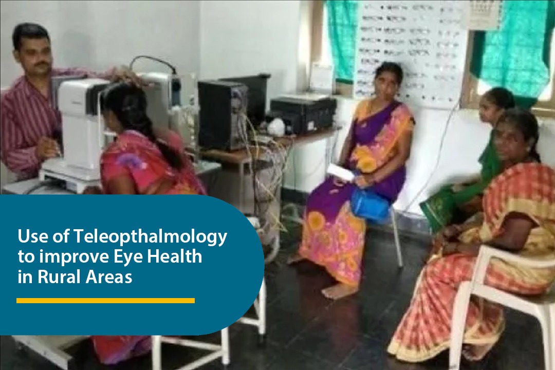 Use of Teleophthalmology to improve Eye Health in Rural Areas