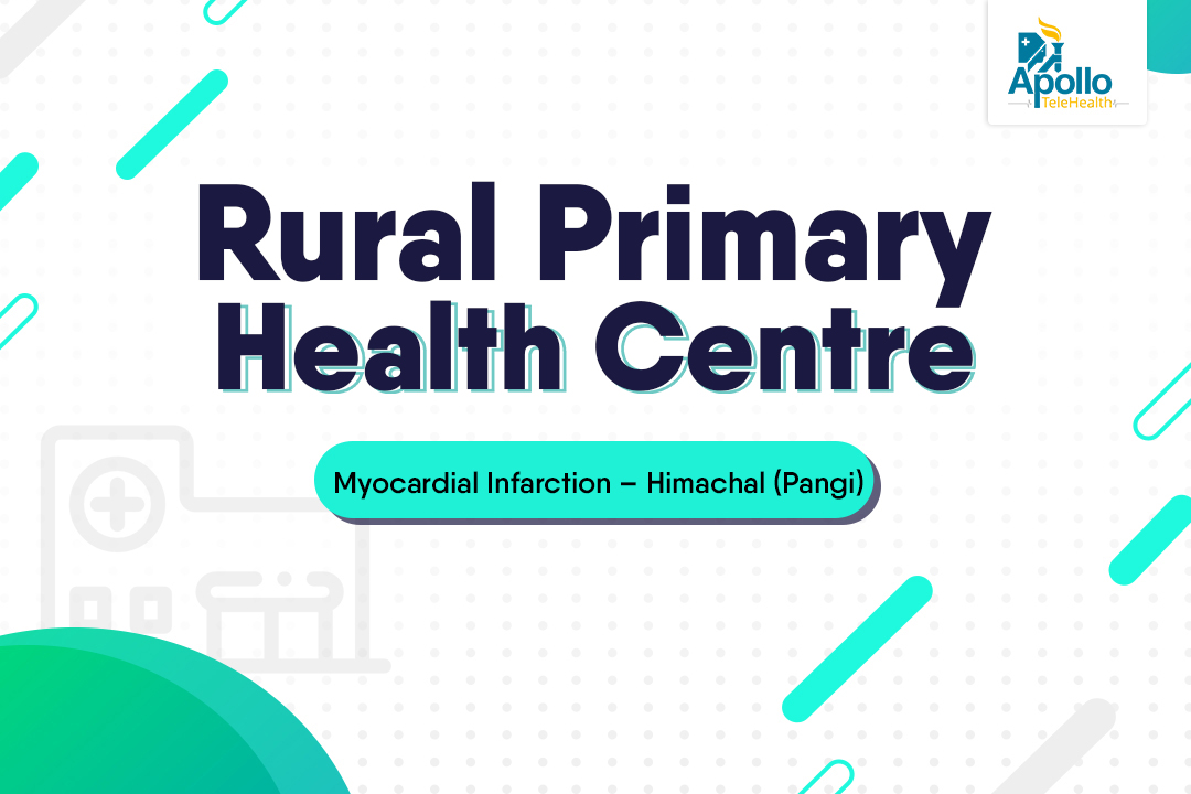 Myocardial Infarction – Himachal (Pangi): 2nd Sep 2022