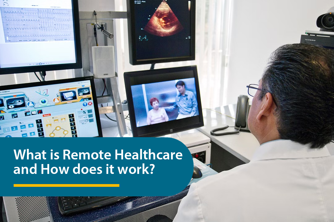 What is Remote Healthcare and How Does It Work