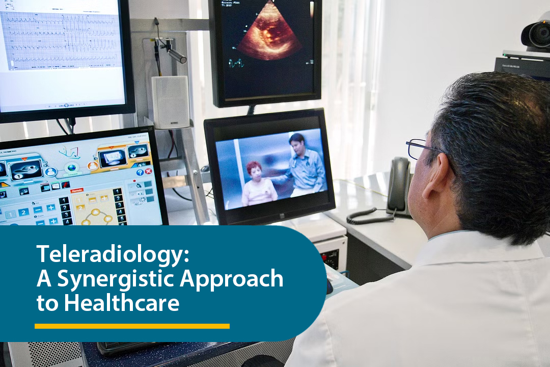 Teleradiology – a Synergistic Approach to Healthcare
