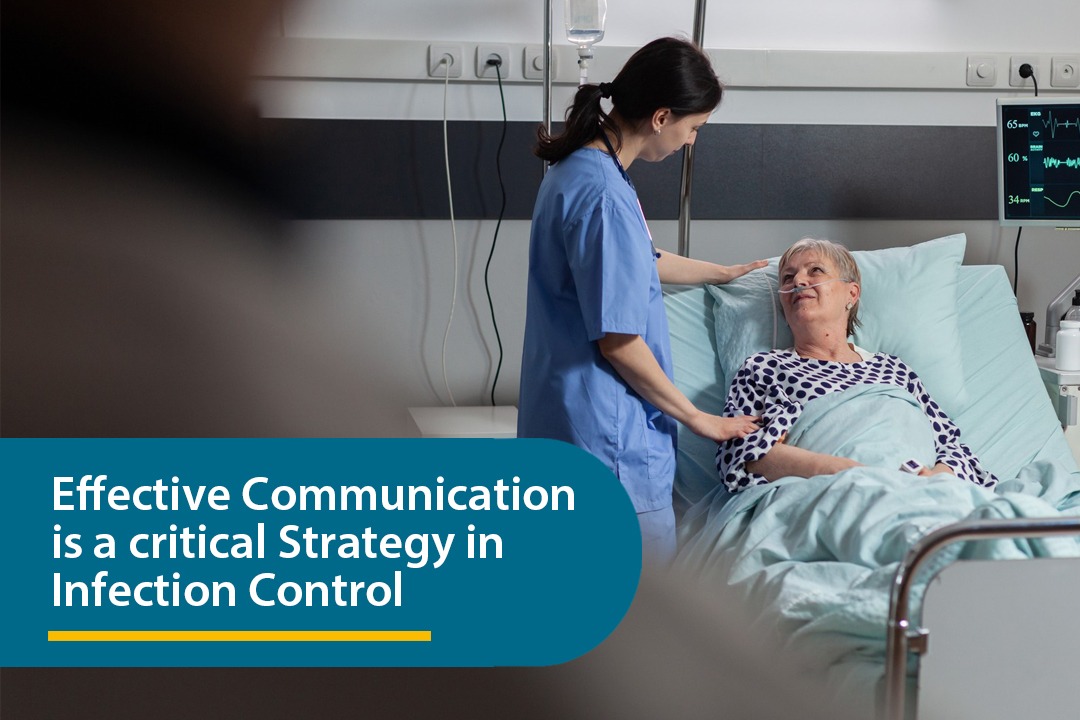 Effective Communication is a critical Strategy in Infection Control